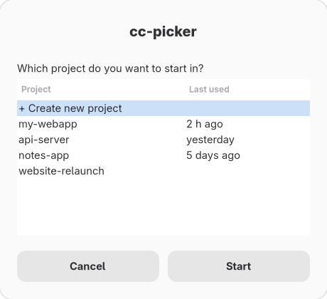 The cc-picker window: a list of projects with a “Last used” column and Start and Cancel buttons